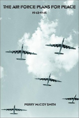 Imagen de archivo de Air Force Plans for Peace a la venta por Your Online Bookstore