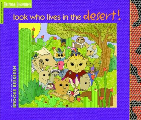 Stock image for Look Who Lives in the Desert for sale by Better World Books