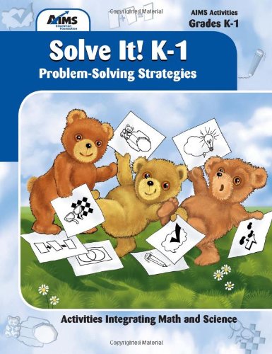 Beispielbild fr Solve It! K-1: Problem-Solving Strategies zum Verkauf von Books of the Smoky Mountains