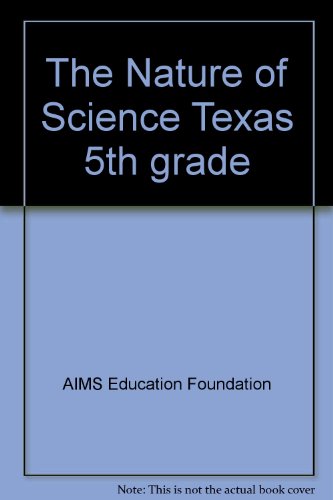 Stock image for The Nature of Science Texas 5th grade for sale by HPB-Diamond