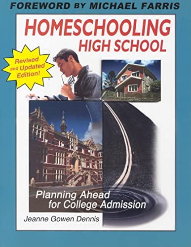 Beispielbild fr Homeschooling High School : Planning Ahead for College Admission zum Verkauf von Better World Books