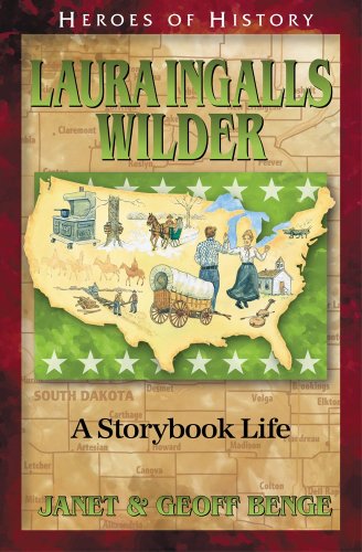 Stock image for Laura Ingalls Wilder A Storybook Life Heroes of History for sale by PBShop.store US