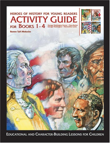 Imagen de archivo de Heroes of History for Young Readers: Activity Guide for Books 1-4 a la venta por HPB-Red