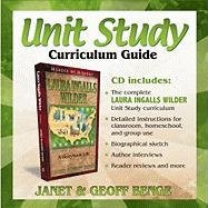 Laura Ingalls Wilder Unit Study Curriculum Guide CD-ROM: Heroes of History Series (Heroes of History Unit Study Curriculum Guides) (9781932096545) by Benge, J; Benge, G; In, Wilder Laura