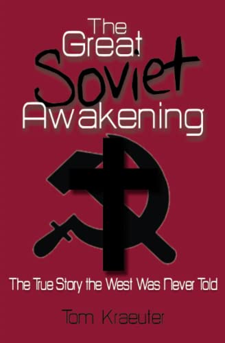Stock image for The Great Soviet Awakening The True Story the West Was Never Told for sale by HPB-Movies