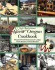 Imagen de archivo de Chuck and Blanche Johnson's Savor Oregon Cookbook: Oregon's Finest Restaurants & Lodges Their Recipes & Their Histories a la venta por More Than Words