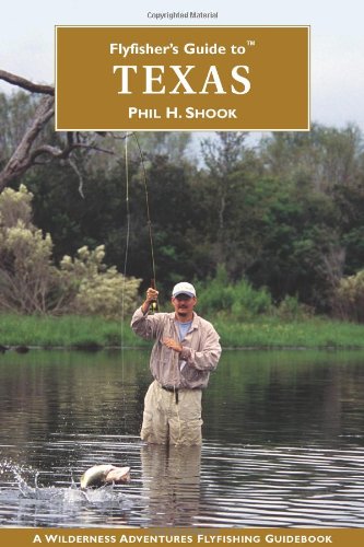 Stock image for Flyfisher's Guide to Texas for sale by BooksRun