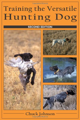 Imagen de archivo de Training the Versatile Hunting Dog a la venta por Goodwill of Colorado