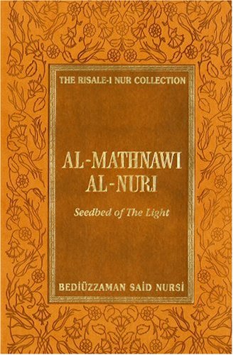 9781932099188: Al-Mathnawi Al-Nuri: Seedbed of the Light (Risale-I Nur Collections)