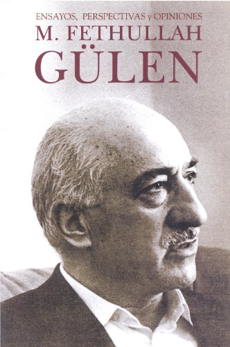 9781932099782: M.Fethullah Gulen: Ensayos, perspectivas y opiniones (Spanish Edition)