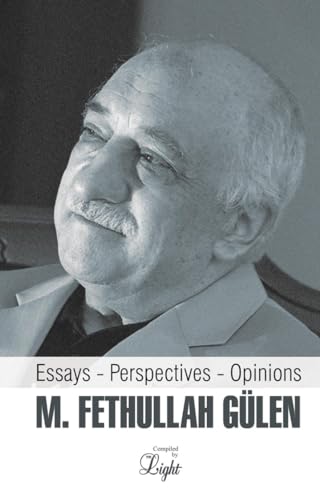 Beispielbild fr M. Fethullah Gulen: Essays-Perspectives-Opinions zum Verkauf von Wonder Book
