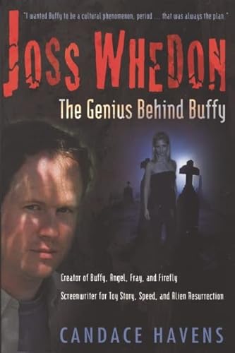 Beispielbild fr Joss Whedon: The Genius Behind Buffy zum Verkauf von Wonder Book