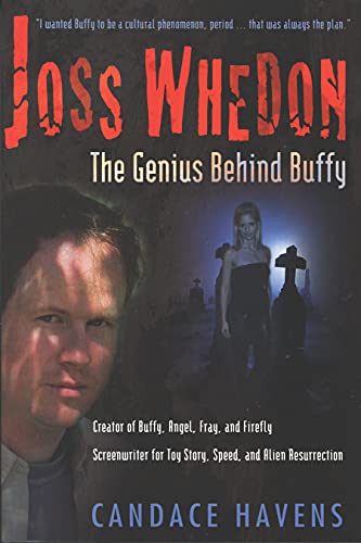 9781932100006: Joss Whedon: The Genius Behind Buffy