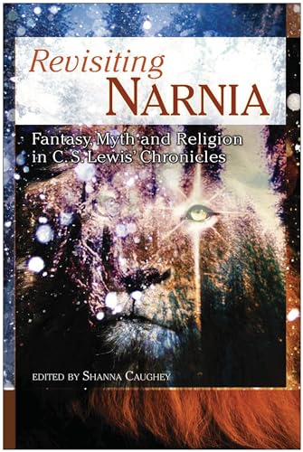 Imagen de archivo de Revisiting Narnia: Fantasy, Myth And Religion in C. S. Lewis' Chronicles (Smart Pop series) a la venta por BooksRun