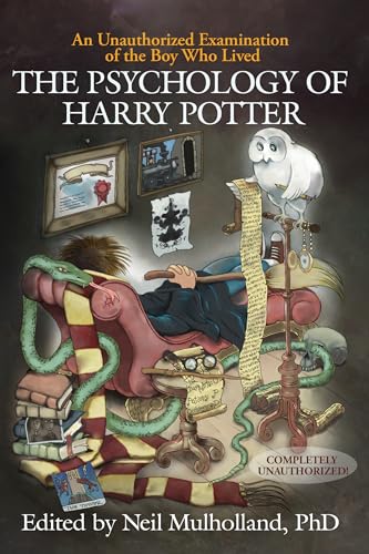 Beispielbild fr The Psychology of Harry Potter: An Unauthorized Examination Of The Boy Who Lived (Psychology of Popular Culture) zum Verkauf von BooksRun