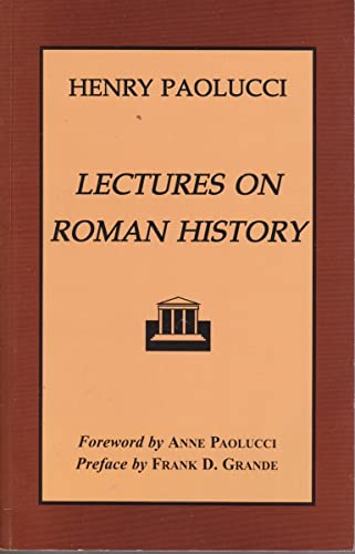 Lectures on Roman History (9781932107067) by Paolucci, Henry