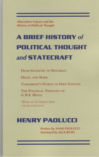 Stock image for A Brief History of Political Thought and Statecraft for sale by Better World Books: West