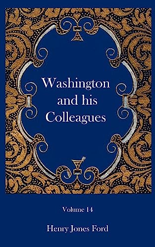 Stock image for Washington and his Colleagues for sale by Ergodebooks