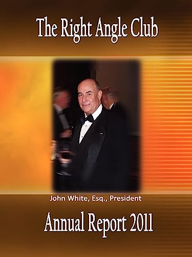 Stock image for Right Angle Club Annual Report 2011 for sale by Lucky's Textbooks
