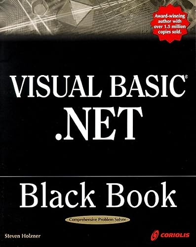 Visual Basic.Net Black Book (9781932111040) by Holzner, Steve; Holzner, Steven