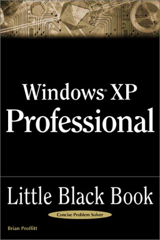 Windows XP Professional Little Black Book (9781932111255) by Proffitt, Brian