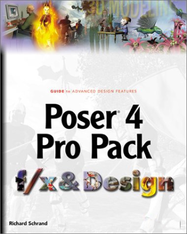 Poser 4 Pro Pack f/x and Design (9781932111514) by Schrand, Richard