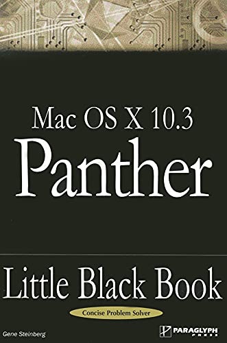 Beispielbild fr Mac OSX.3 Panther Little Black Book (Little Black Books (Paraglyph Press)) zum Verkauf von WorldofBooks