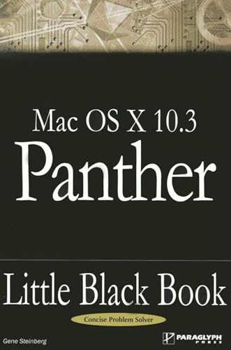 Stock image for Mac OSX.3 Panther Little Black Book (Little Black Books (Paraglyph Press)) for sale by WorldofBooks