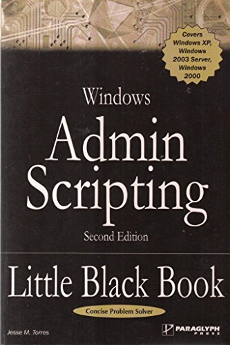 Imagen de archivo de Windows Admin Scripting Little Black Book, Second Edition a la venta por Wonder Book
