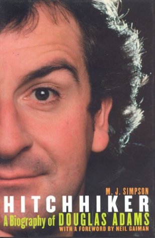 Beispielbild fr Hitchhiker: A Biography of Douglas Adams zum Verkauf von ThriftBooks-Atlanta