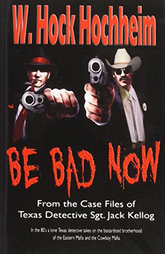 Imagen de archivo de Be Bad Now a la venta por First Coast Books