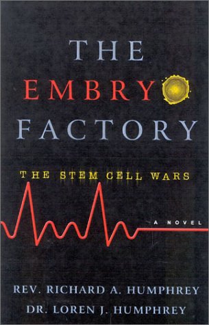 Imagen de archivo de Embryo Factory: The Stem Cell Wars a la venta por Half Price Books Inc.