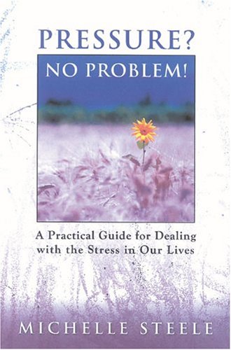 Beispielbild fr Pressure? No Problem!: A Practical Guide For Dealing With The Stress In Our Lives zum Verkauf von Studibuch