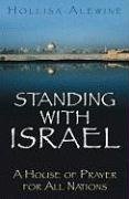 Stock image for Standing With Israel: A House Of Prayer For All Nations for sale by Half Price Books Inc.