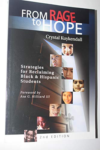 Stock image for From Rage to Hope: Strategies for Reclaiming Black Hispanic Students for sale by Front Cover Books