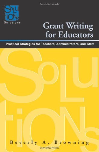 Imagen de archivo de Grant Writing for Educators: Practical Strategies for Teachers, Administrators, and Staff (Solutions) a la venta por WeSavings LLC