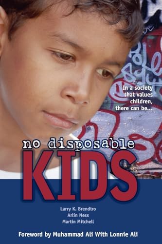 Stock image for No Disposable Kids for sale by Half Price Books Inc.