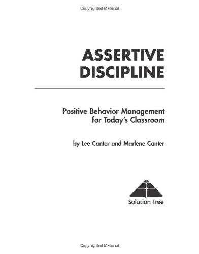 Assertive Discipline, Third Edition (9781932127492) by Lee Canter; Marlene Canter