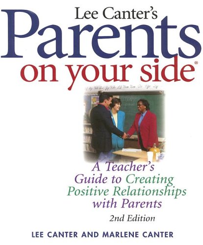 Beispielbild fr Parents on Your Side : A Teacher's Guide to Creating Positive Relationships with Parents zum Verkauf von Better World Books