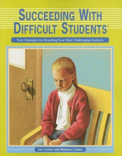 Imagen de archivo de Succeeding with Difficult Students : New Strategies for Reaching Your Most Challenging Students a la venta por Better World Books