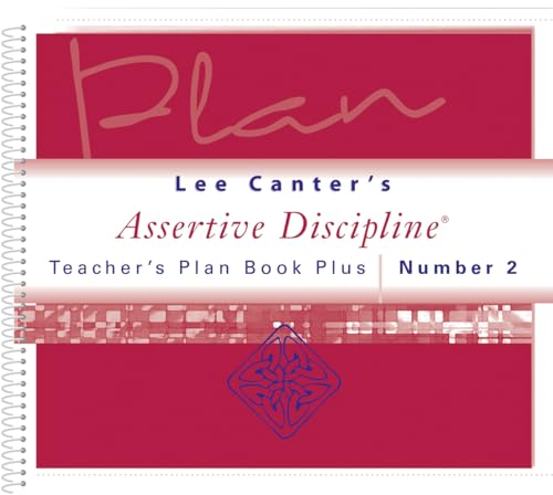 Stock image for Teacher's Plan Book Plus #2: Assertive Discipline (Lee Canter's Assertive Discipline Workbooks) for sale by GF Books, Inc.