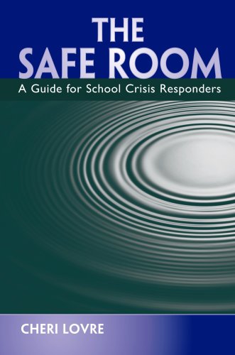 Stock image for The Safe Room: A Guide for School Crisis Responders for sale by Front Cover Books