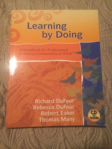 Stock image for Learning by Doing: A Handbook for Professional Learning Communities at Work (Book & CD-ROM) for sale by SecondSale