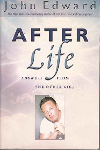 Imagen de archivo de After Life: Answers from the Other Side a la venta por More Than Words