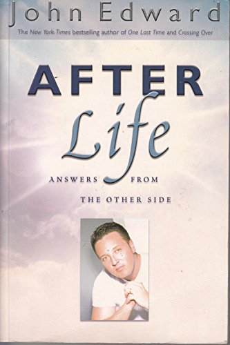 9781932128079: After Life: Answers from the Other Side
