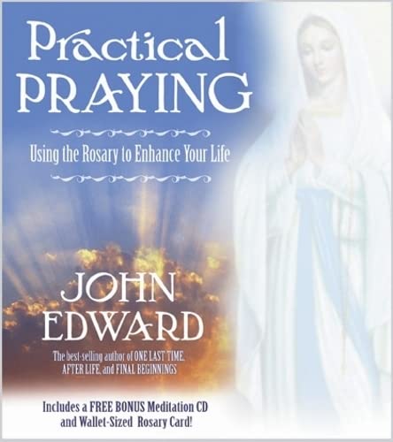 Beispielbild fr Practical Praying : Using the Rosary to Enhance Your Life zum Verkauf von Better World Books