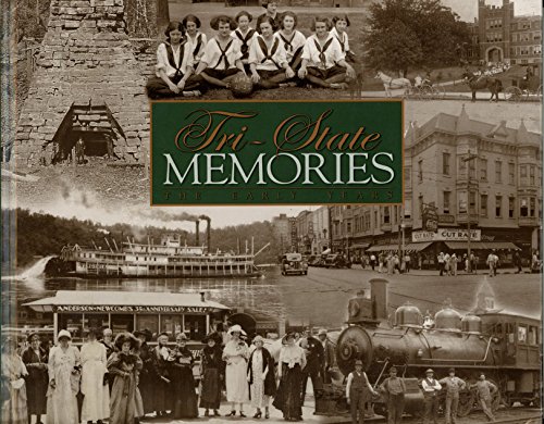Stock image for Tri-State Memories: The Early Years for sale by SecondSale