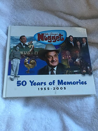 Beispielbild fr John Ascuaga's Nugget, 50 Years of Memories zum Verkauf von Books of the Smoky Mountains