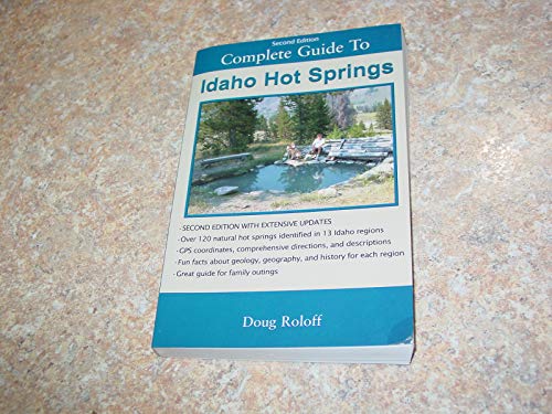 9781932133233: Complete Guide to Idaho Hot Springs