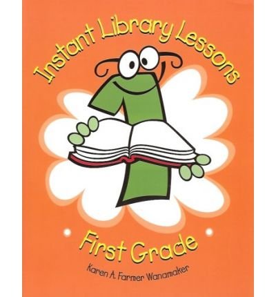 Imagen de archivo de Instant Library Lessons: First Grade a la venta por ThriftBooks-Atlanta